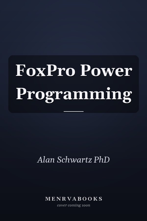 FoxPro Power Programming