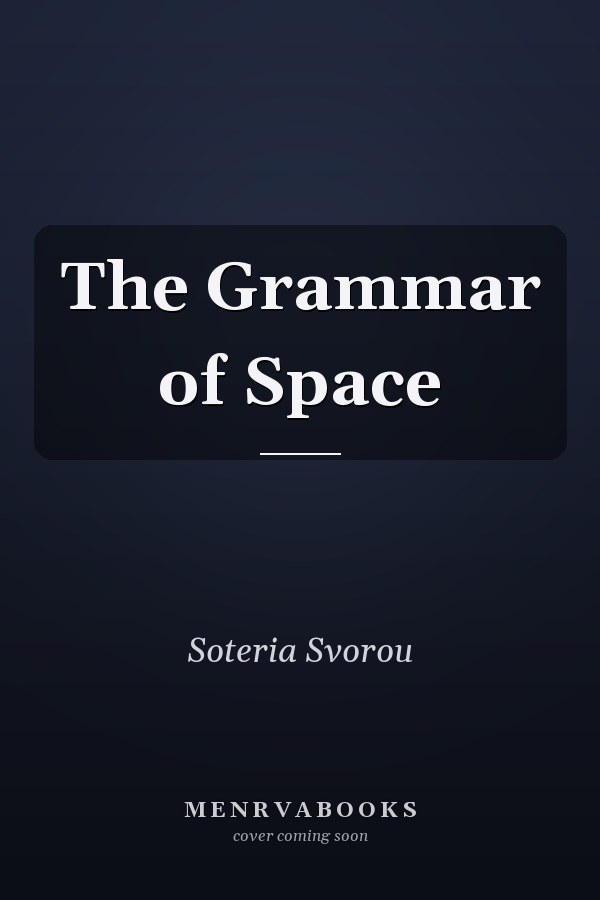 The Grammar of Space