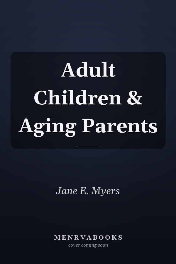 Adult Children & Aging Parents