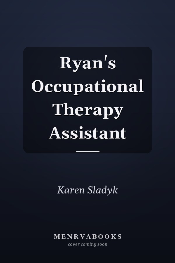 Ryan's Occupational Therapy Assistant