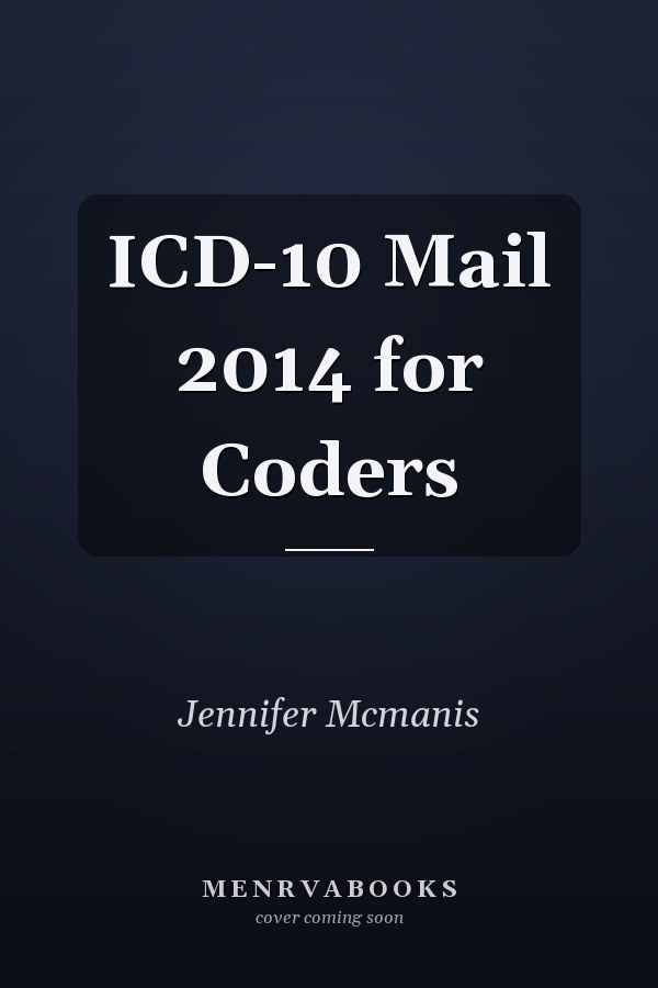 ICD-10 Mail 2014 for Coders