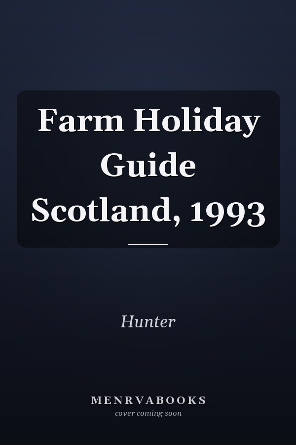 Farm Holiday Guide Scotland, 1993