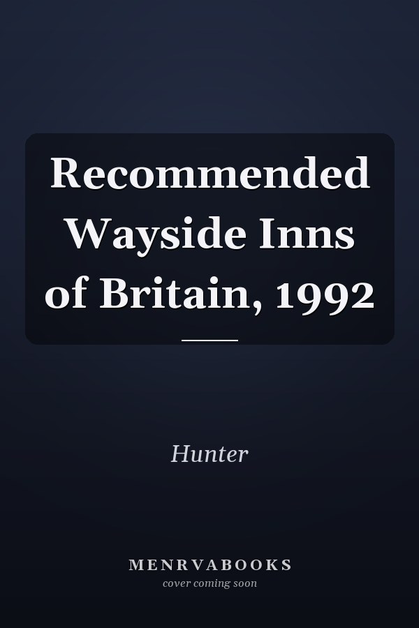 Recommended Wayside Inns of Britain, 1992