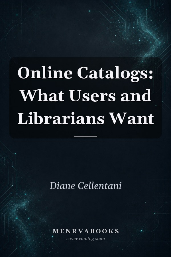 Online Catalogs: What Users and Librarians Want