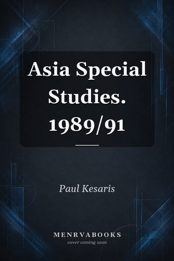 Asia Special Studies. 1989/91