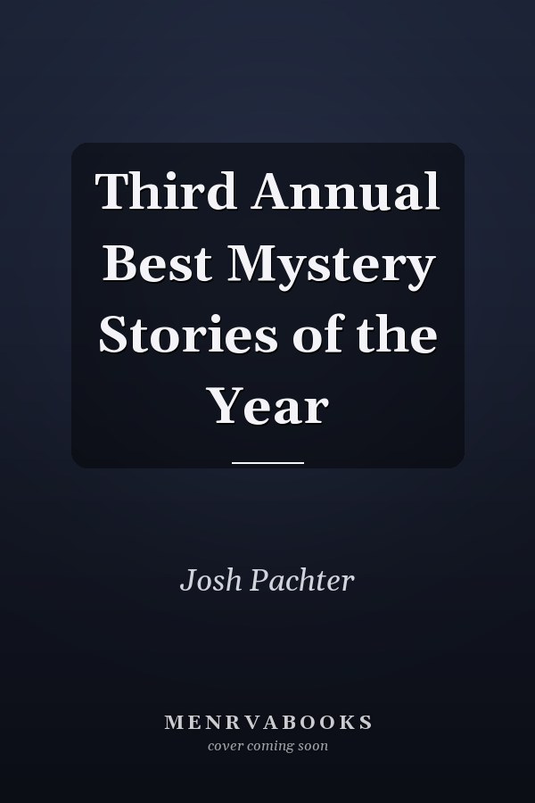 Third Annual Best Mystery Stories of the Year