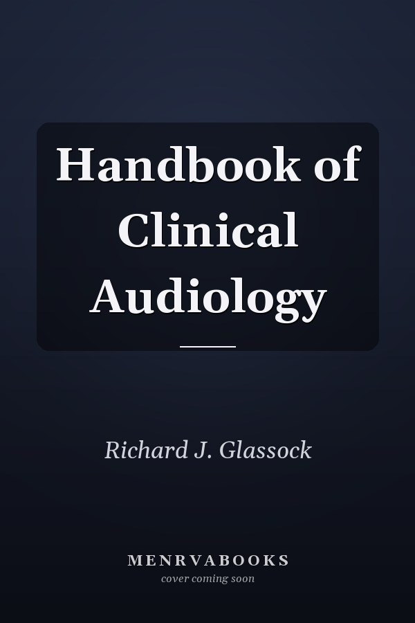 Handbook of Clinical Audiology