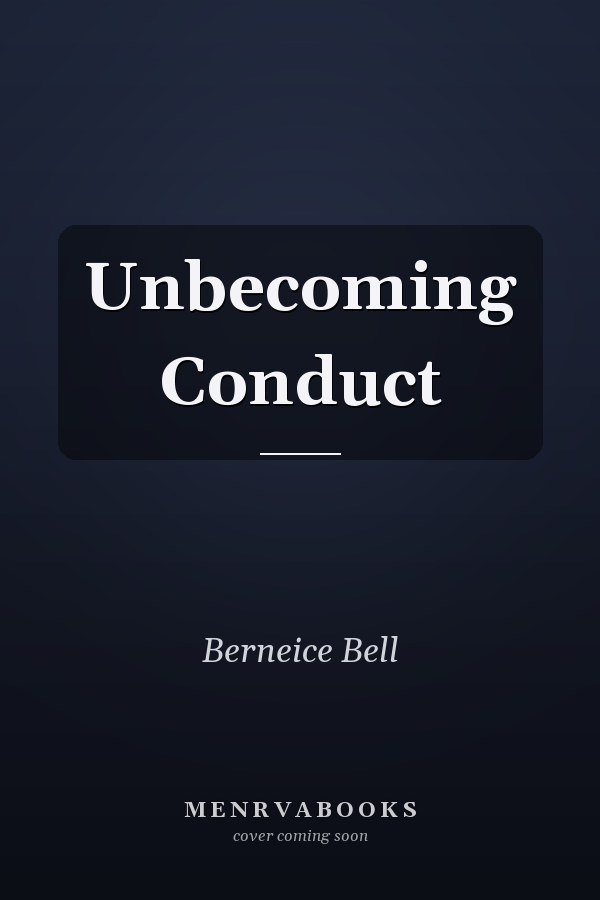 Unbecoming Conduct