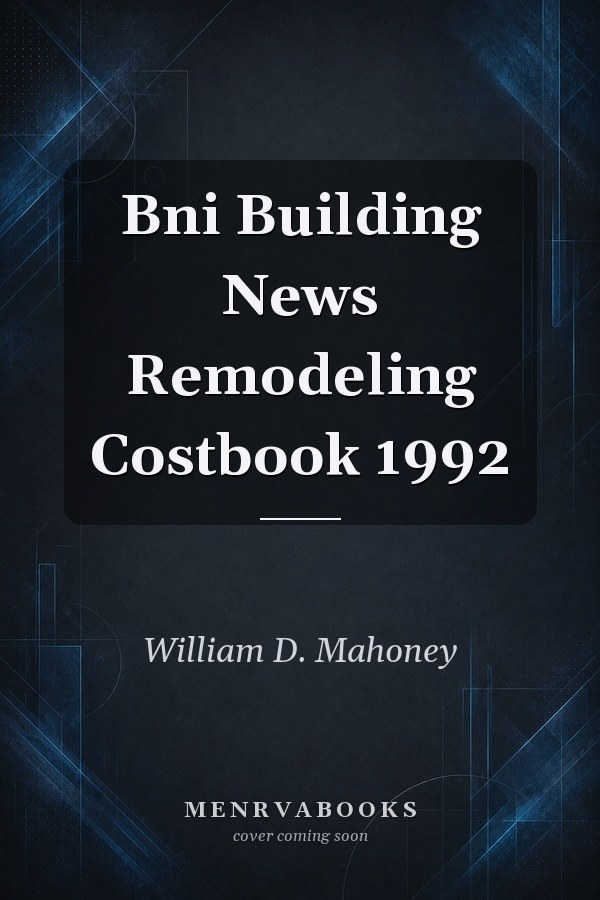 Bni Building News Remodeling Costbook 1992
