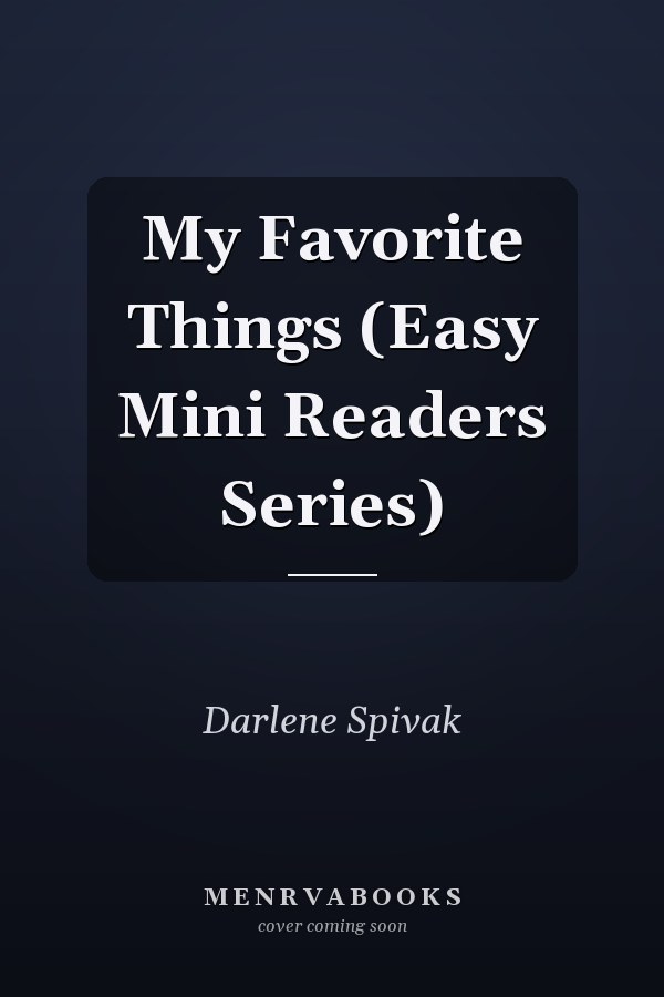 My Favorite Things (Easy Mini Readers Series)