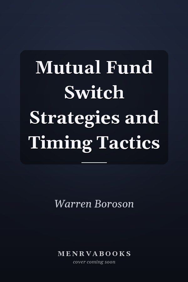 Mutual Fund Switch Strategies and Timing Tactics