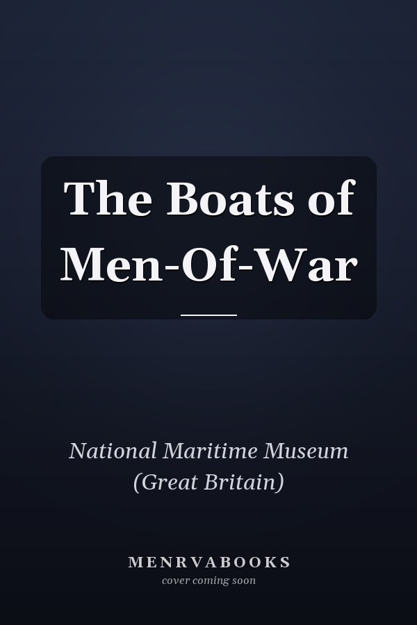 The Boats of Men-Of-War