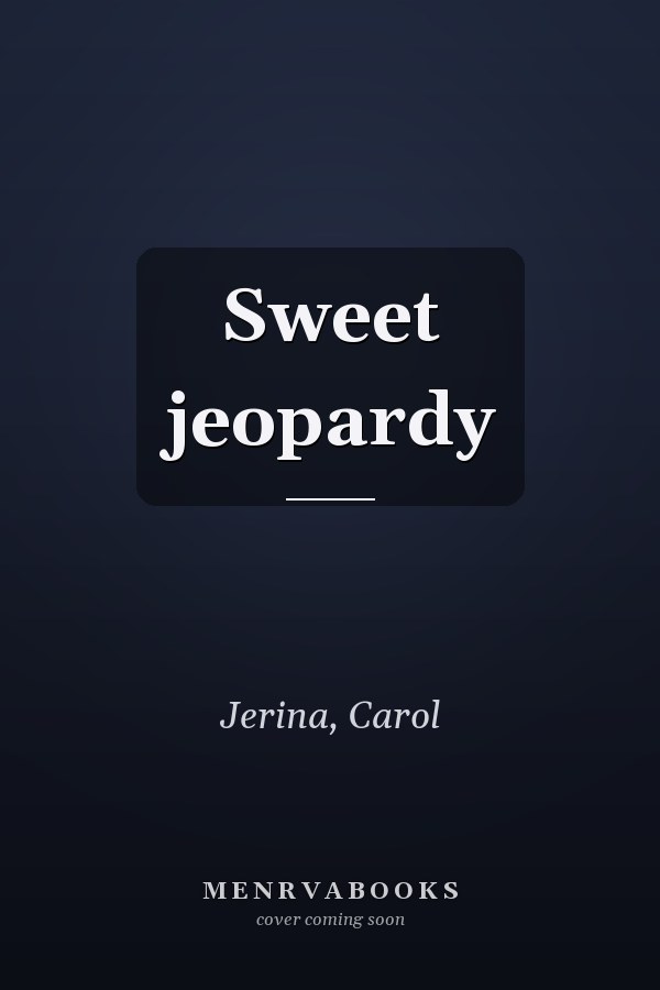 Sweet jeopardy