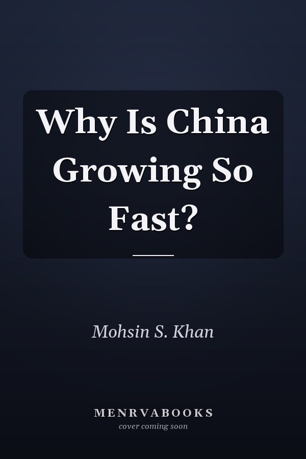 Why Is China Growing So Fast?