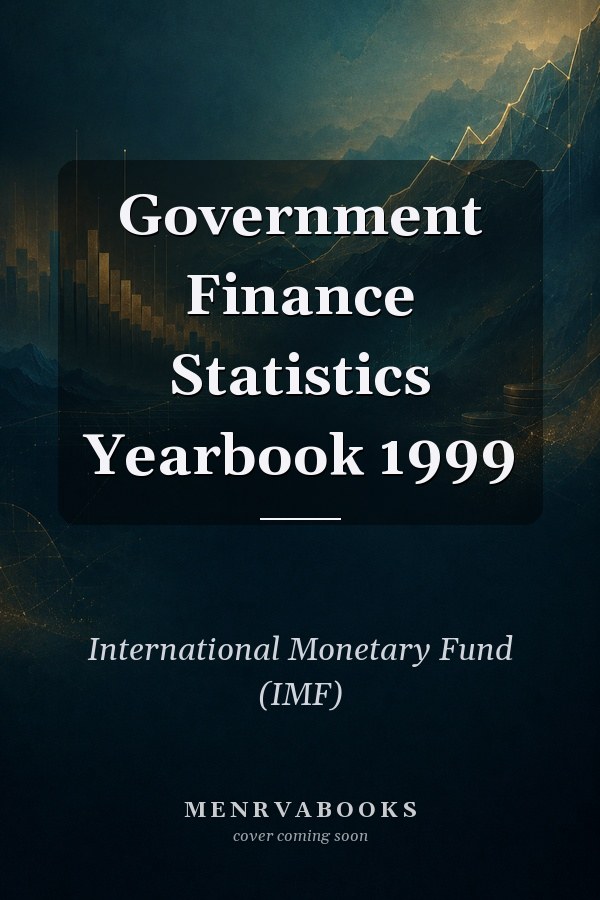 Government Finance Statistics Yearbook 1999