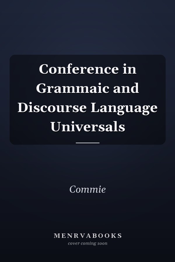 Conference in Grammaic and Discourse Language Universals