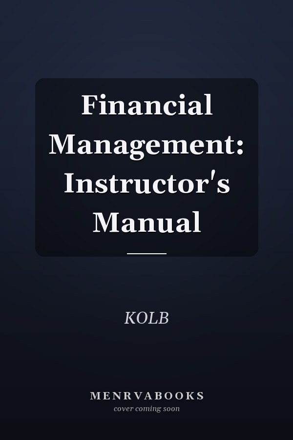 Financial Management: Instructor's Manual