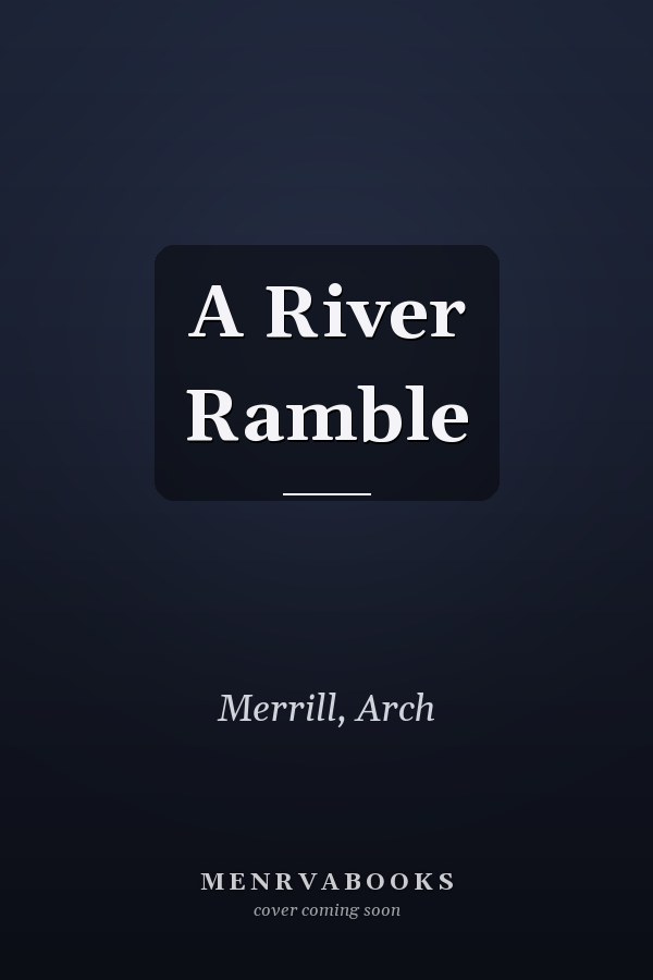 A River Ramble