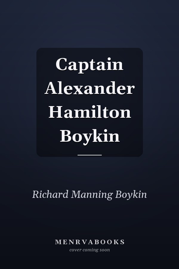 Captain Alexander Hamilton Boykin