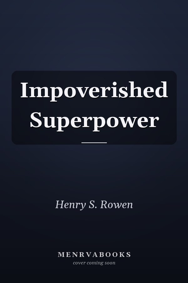 Impoverished Superpower