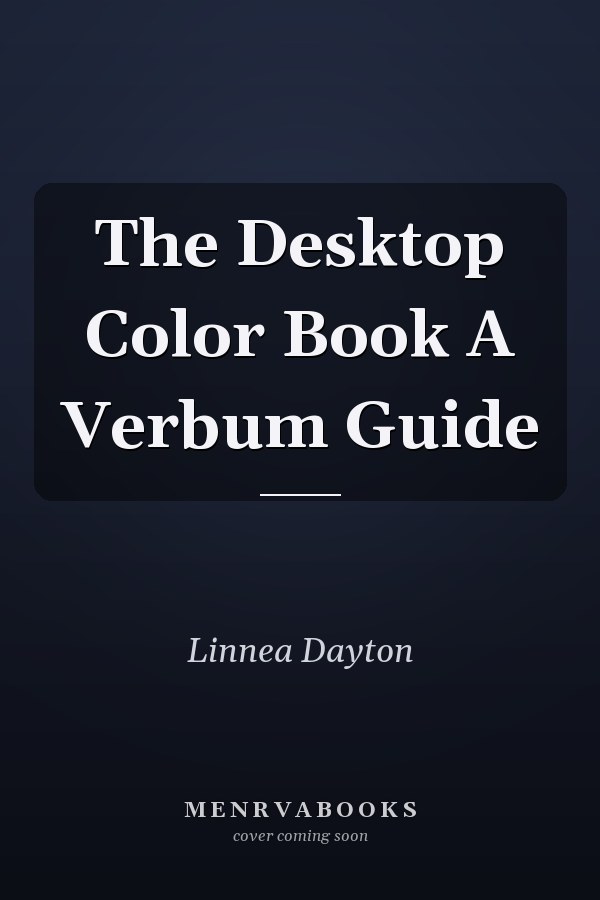 The Desktop Color Book A Verbum Guide