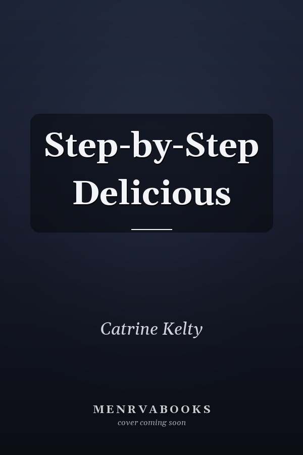Step-by-Step Delicious
