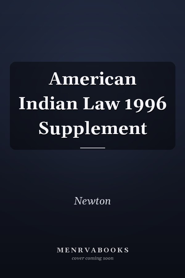 American Indian Law 1996 Supplement