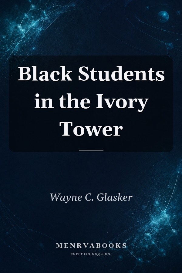 Black Students in the Ivory Tower