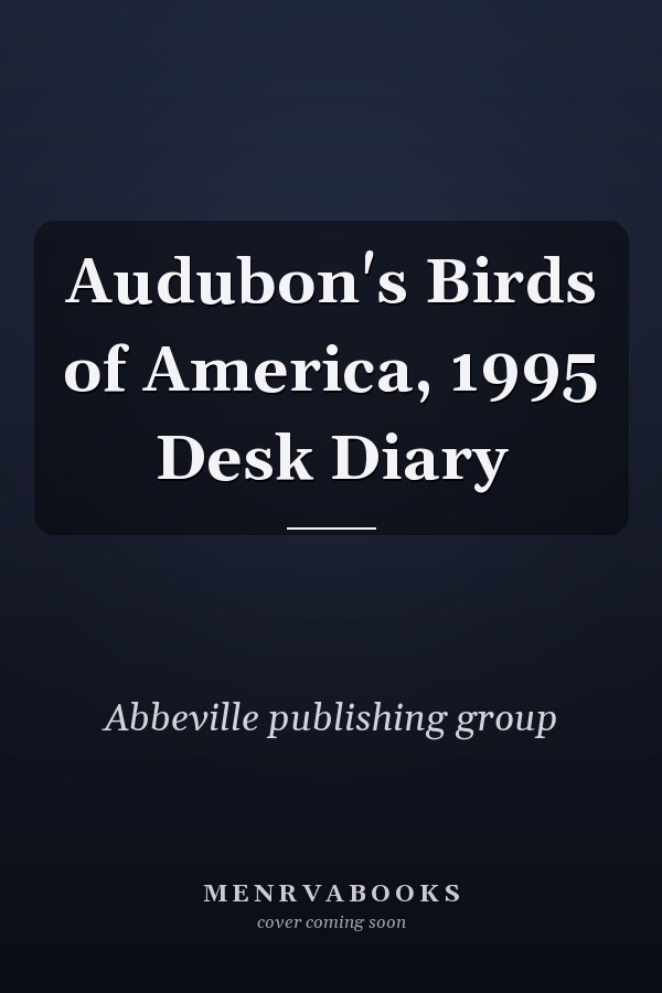 Audubon's Birds of America, 1995 Desk Diary
