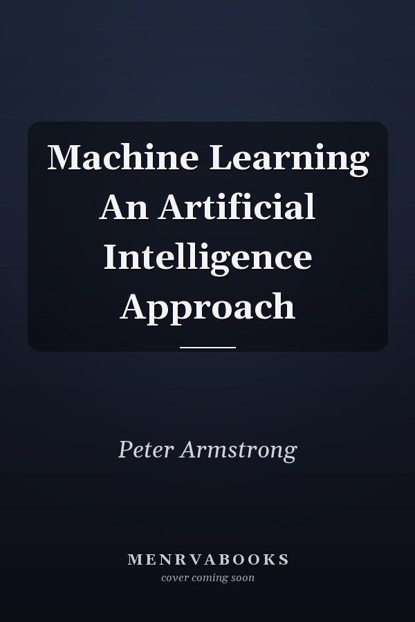 Machine Learning An Artificial Intelligence Approach