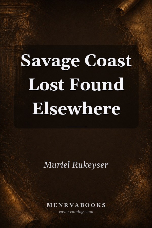 Savage Coast Lost  Found Elsewhere