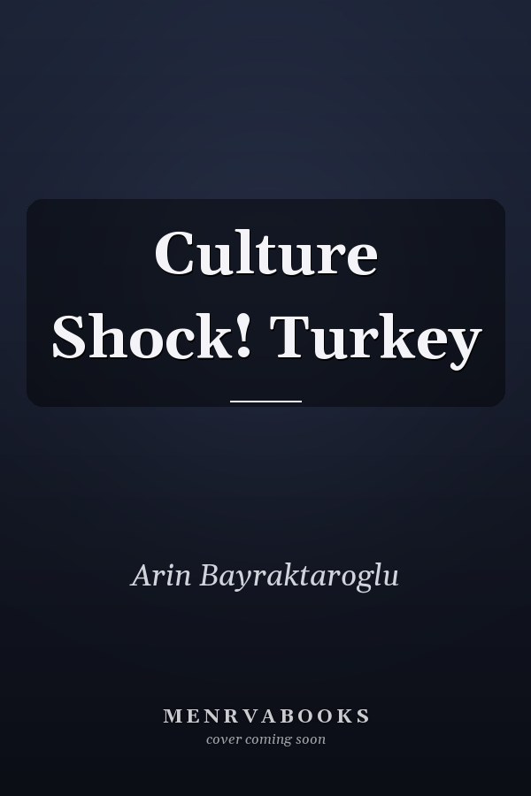 Culture Shock! Turkey