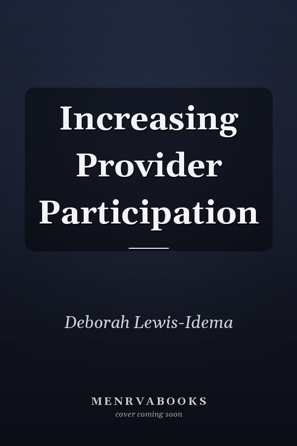 Increasing Provider Participation