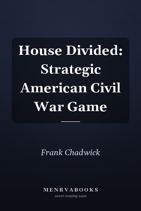 House Divided: Strategic American Civil War Game