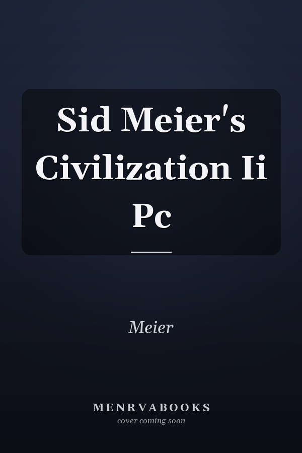 Sid Meier's Civilization Ii Pc