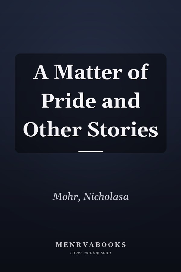 A Matter of Pride and Other Stories
