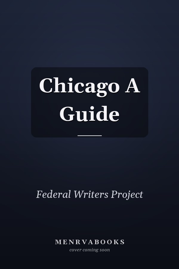 Chicago A Guide