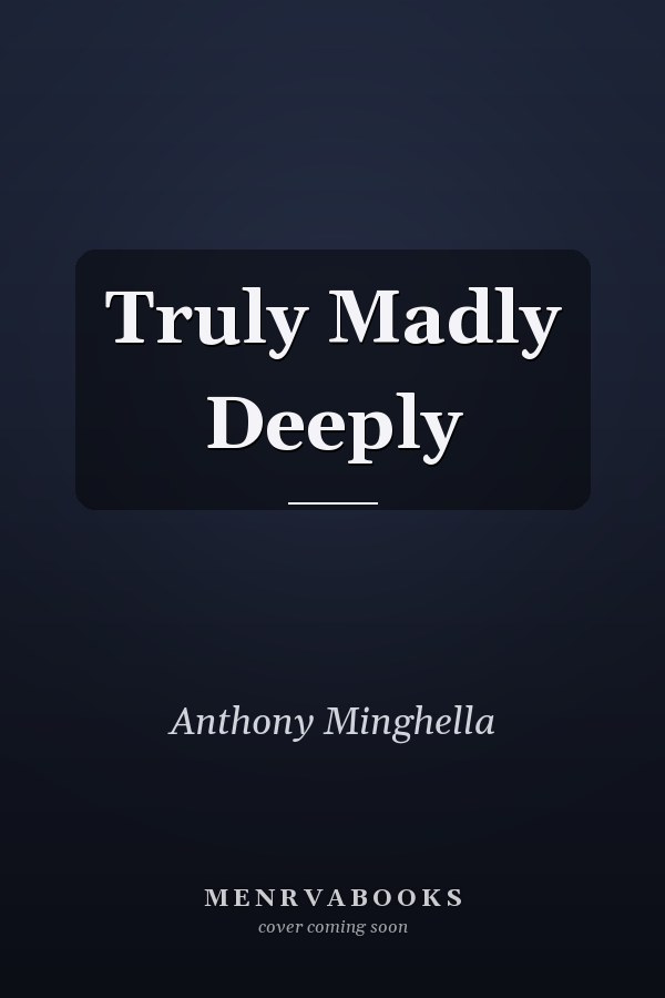 Truly Madly Deeply