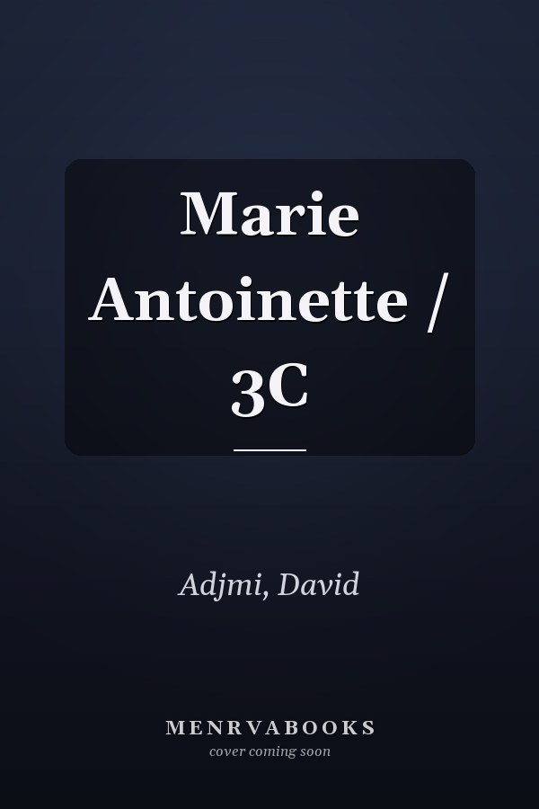 Marie Antoinette / 3C