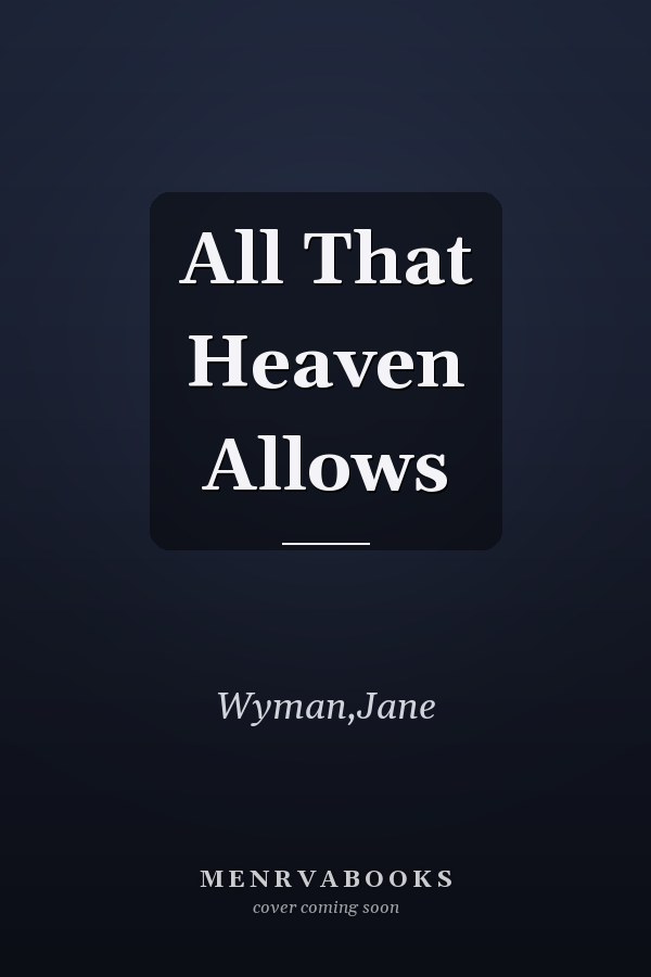 All That Heaven Allows