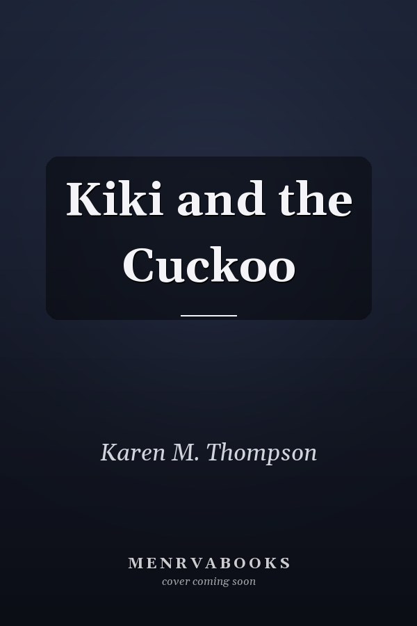 Kiki and the Cuckoo