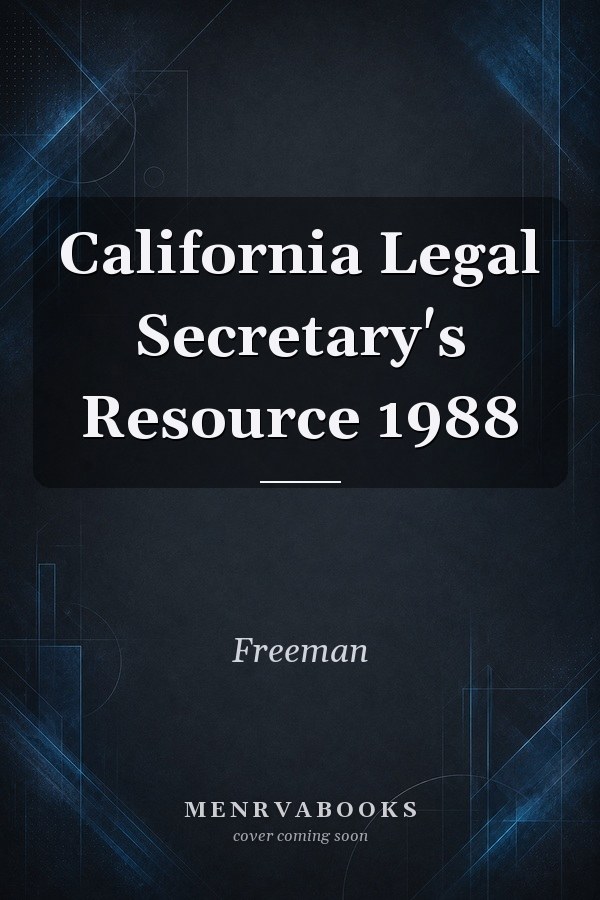 California Legal Secretary's Resource 1988
