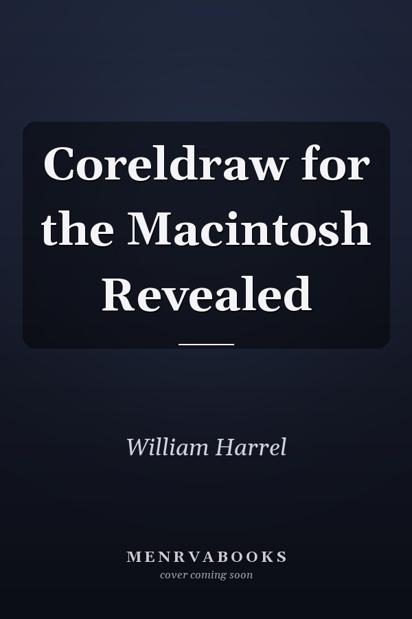 Coreldraw for the Macintosh Revealed