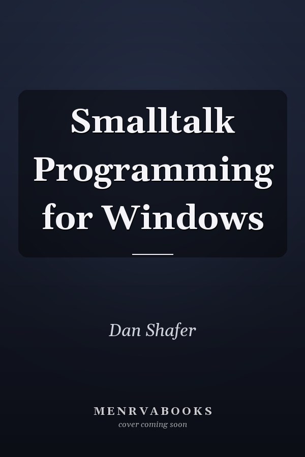 Smalltalk Programming for Windows