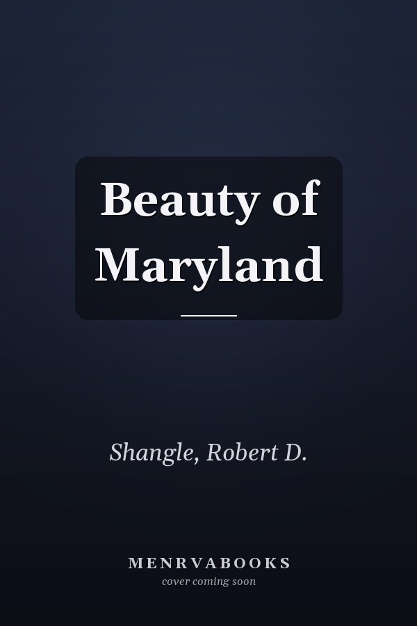 Beauty of Maryland
