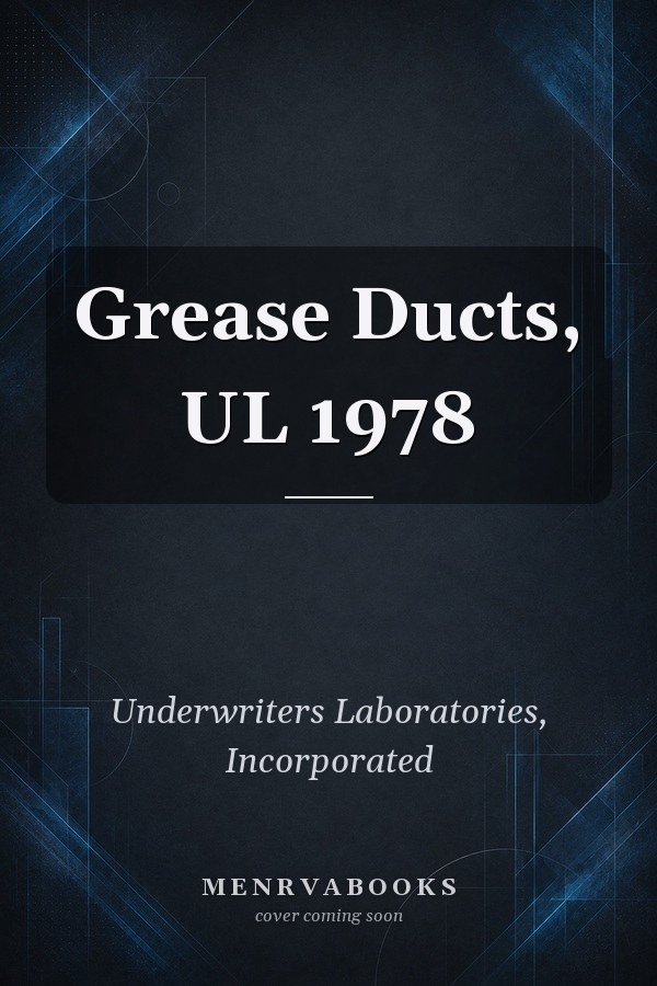 Grease Ducts, UL 1978