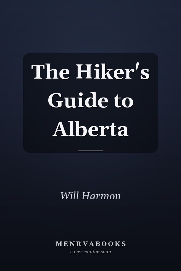 The Hiker's Guide to Alberta