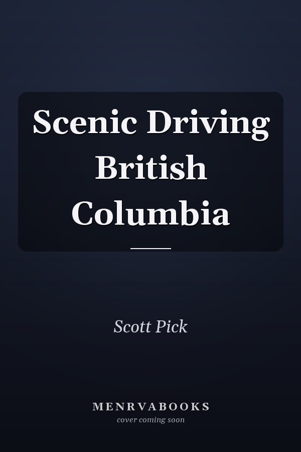 Scenic Driving British Columbia