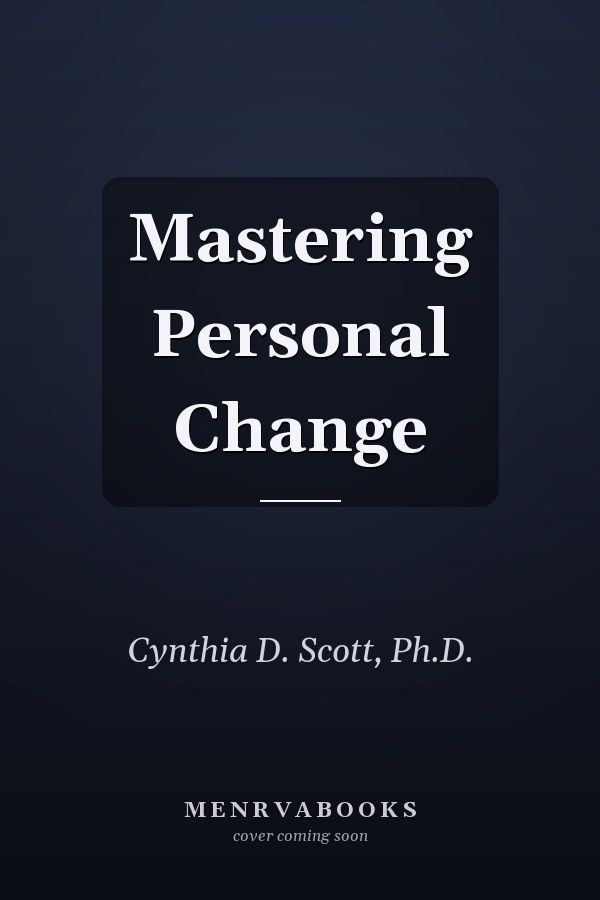 Mastering Personal Change