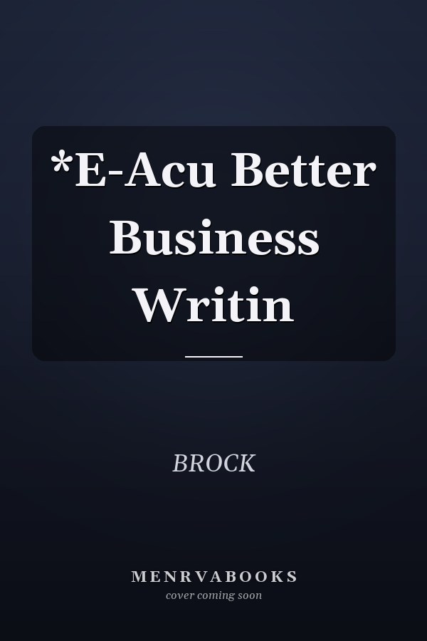 *E-Acu Better Business Writin